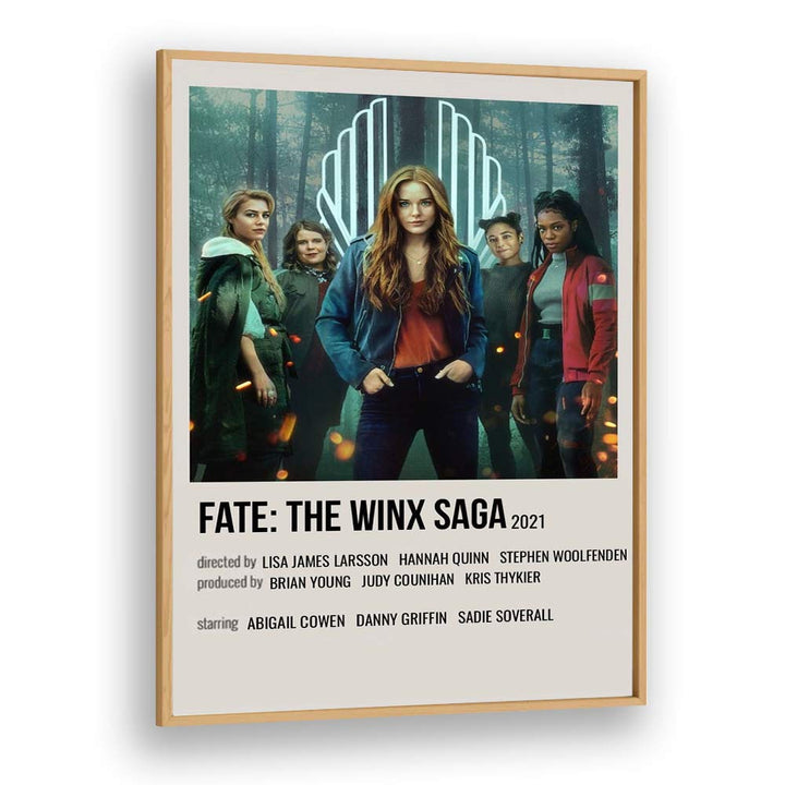 Fate-The Winx Saga 2021 Movie Posters in Oak Wood Plain Frame