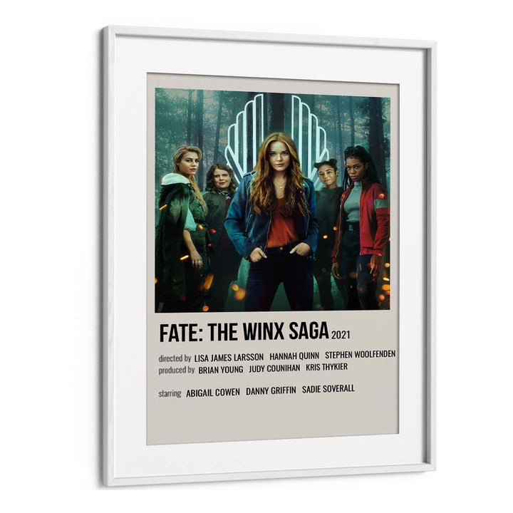 Fate-The Winx Saga 2021 Movie Posters in White Frame With Mount