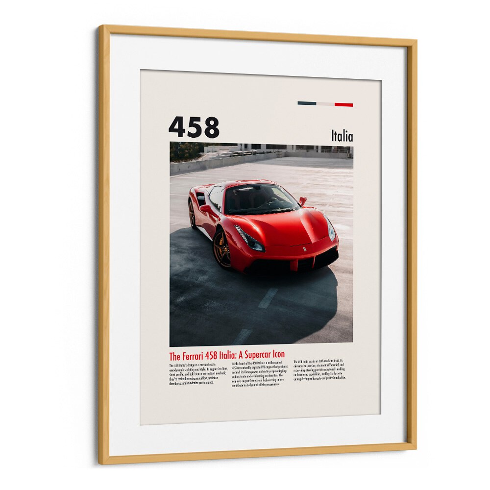 Ferarri 458 Italia Car Posters Automotive Wall Art Prints in Oak Wood Frame With Mount