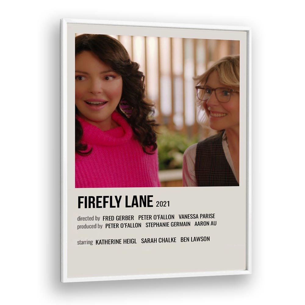 Firefly Lane 2021 Movie Posters in White Plain Frame