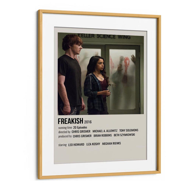 Freakish 2016 Movie Posters in Oak Wood Frame With Mount