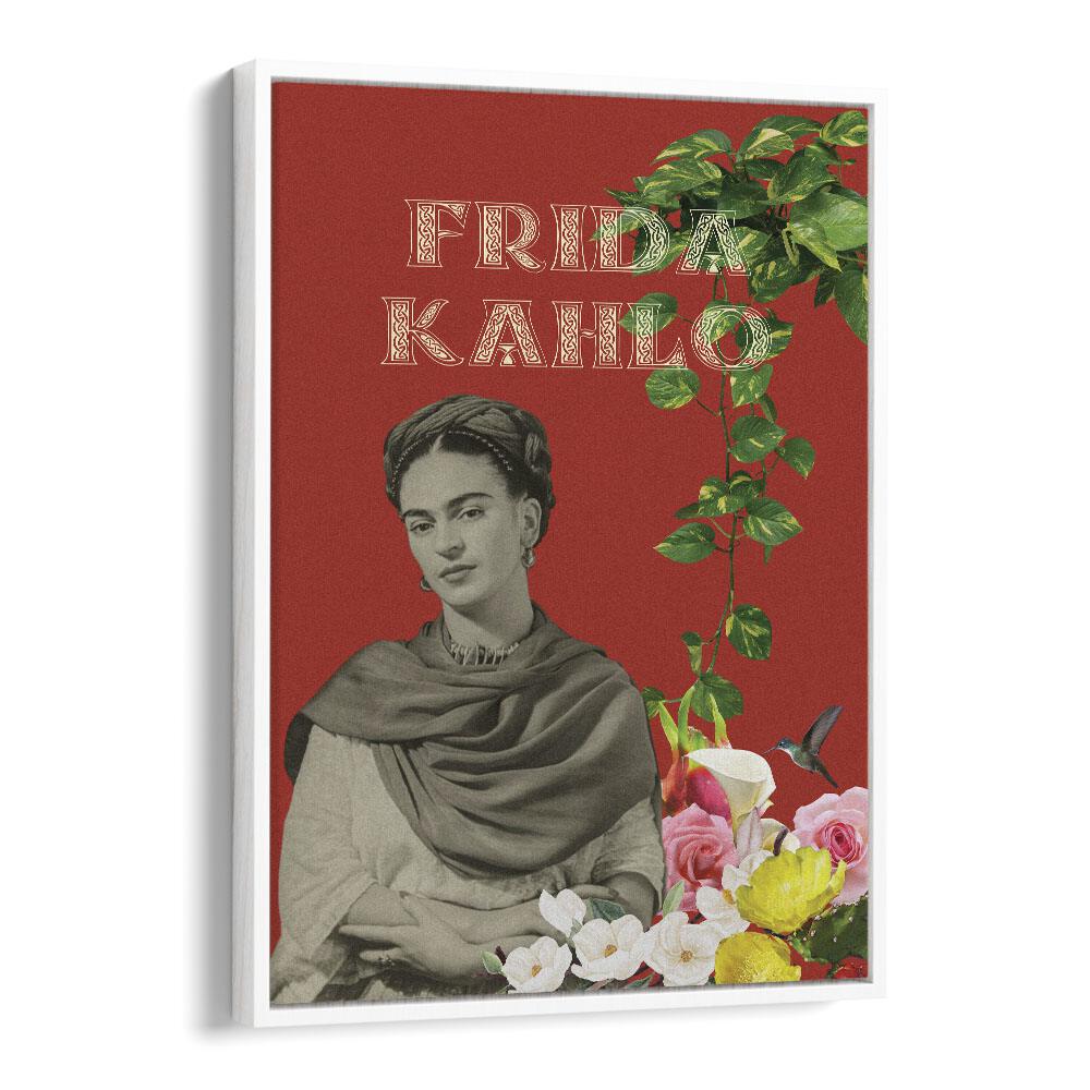 Frida Kahlo By Grishma Korjani Artist Tribute Posters in White Floater Frame