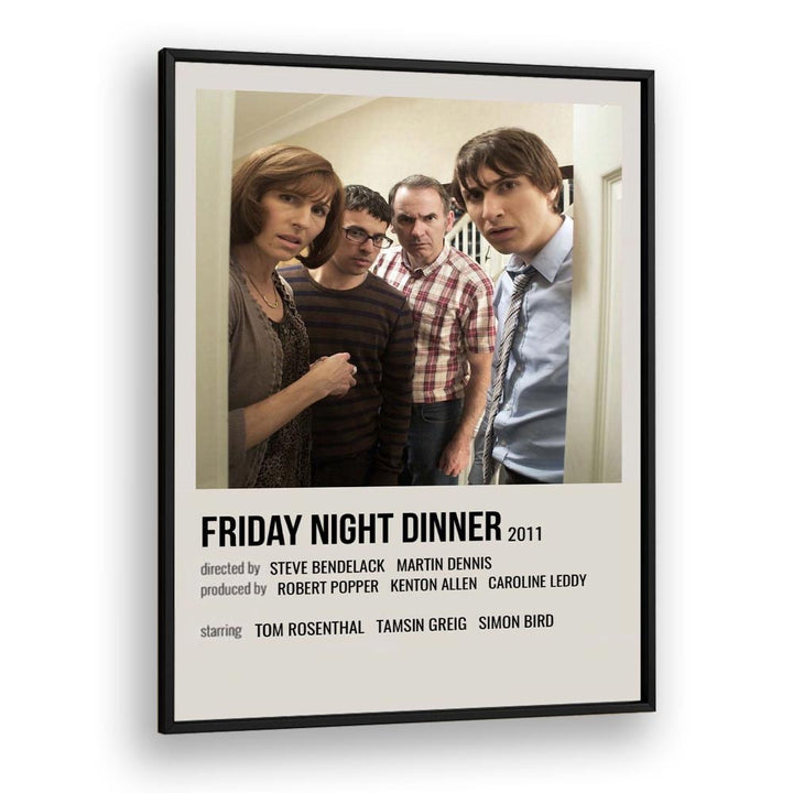 Friday Night Dinner 2011 Movie Posters in Black Plain Frame