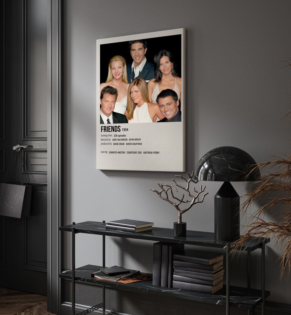 Friends 1994 I Movie Posters in Gallery Wrap placed on a wall behind a table and beside a door
