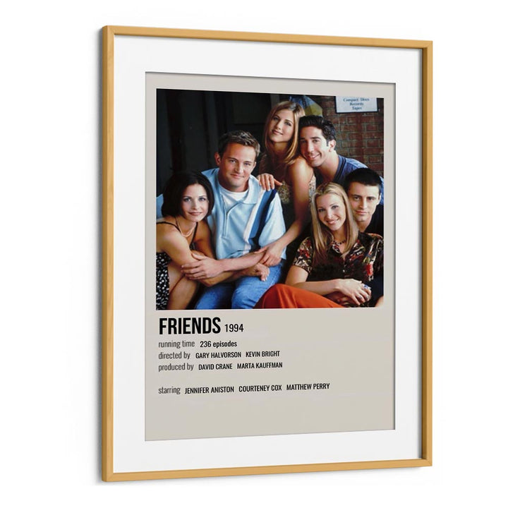 Friends 1994 II Movie Posters in Oak Wood Frame With Mount