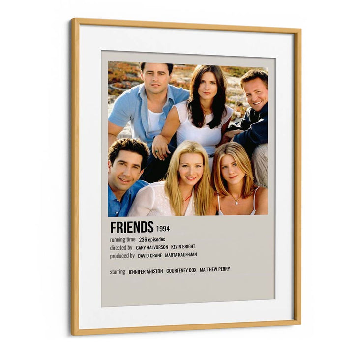 Friends 1994 III Movie Posters in Oak Wood Frame With Mount