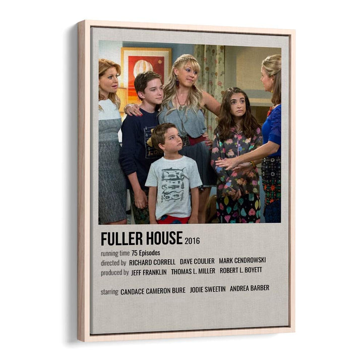 Fuller House 2016 Movie Posters in Oak Wood Floater Frame