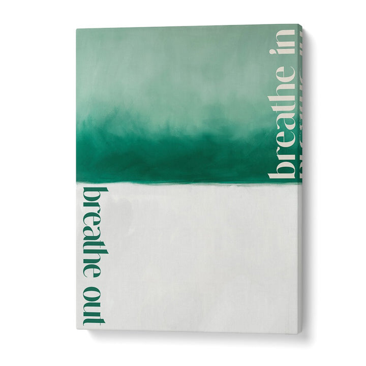 BREATHE IN BREATHE OUT (GREEN)