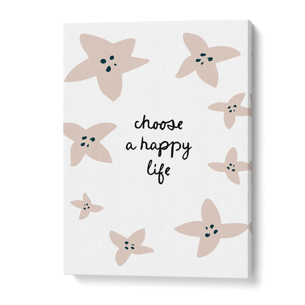 CHOOSE A HAPPY LIFE