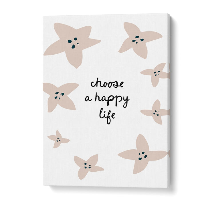 CHOOSE A HAPPY LIFE
