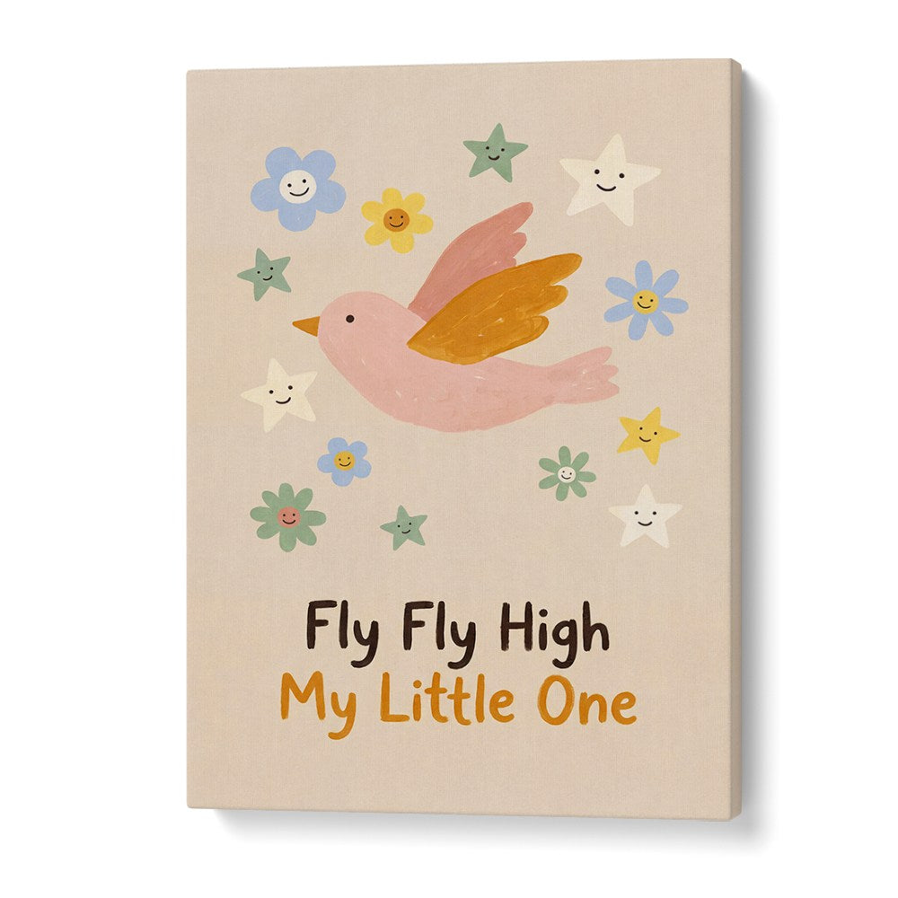 FLY FLY HIGH MY LITTLE ONE NO II