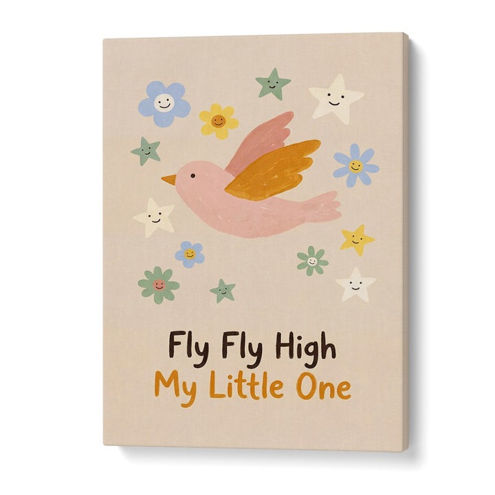 FLY FLY HIGH MY LITTLE ONE NO II