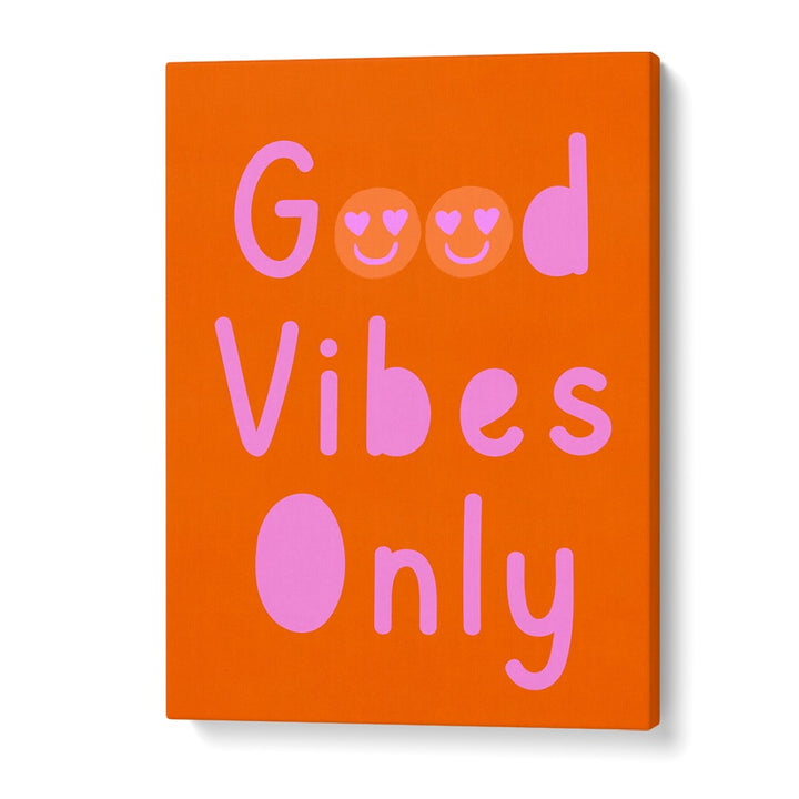 GOOD VIBES ONLY NO II