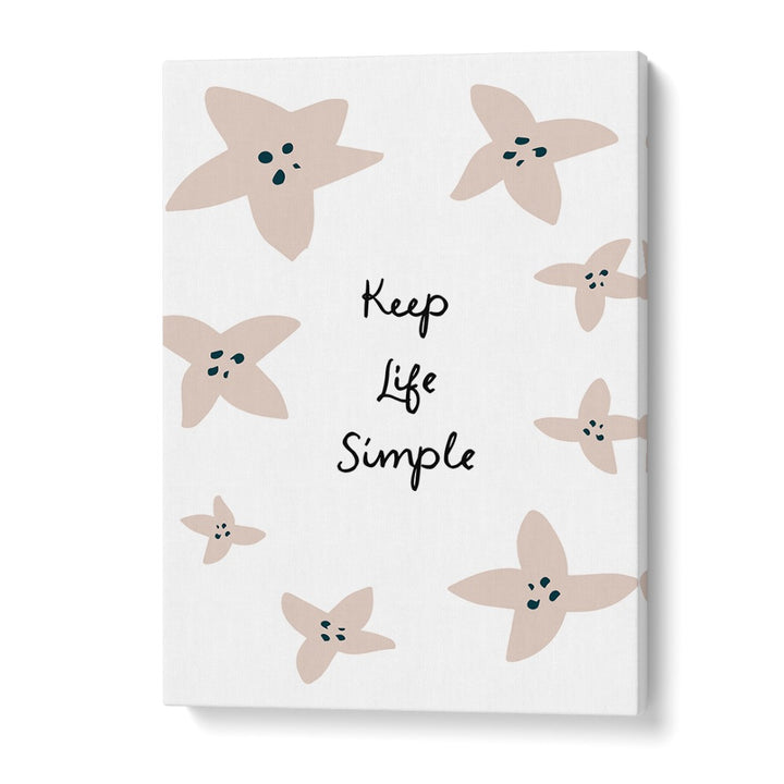 KEEP LIFE SIMPLE FLORAL