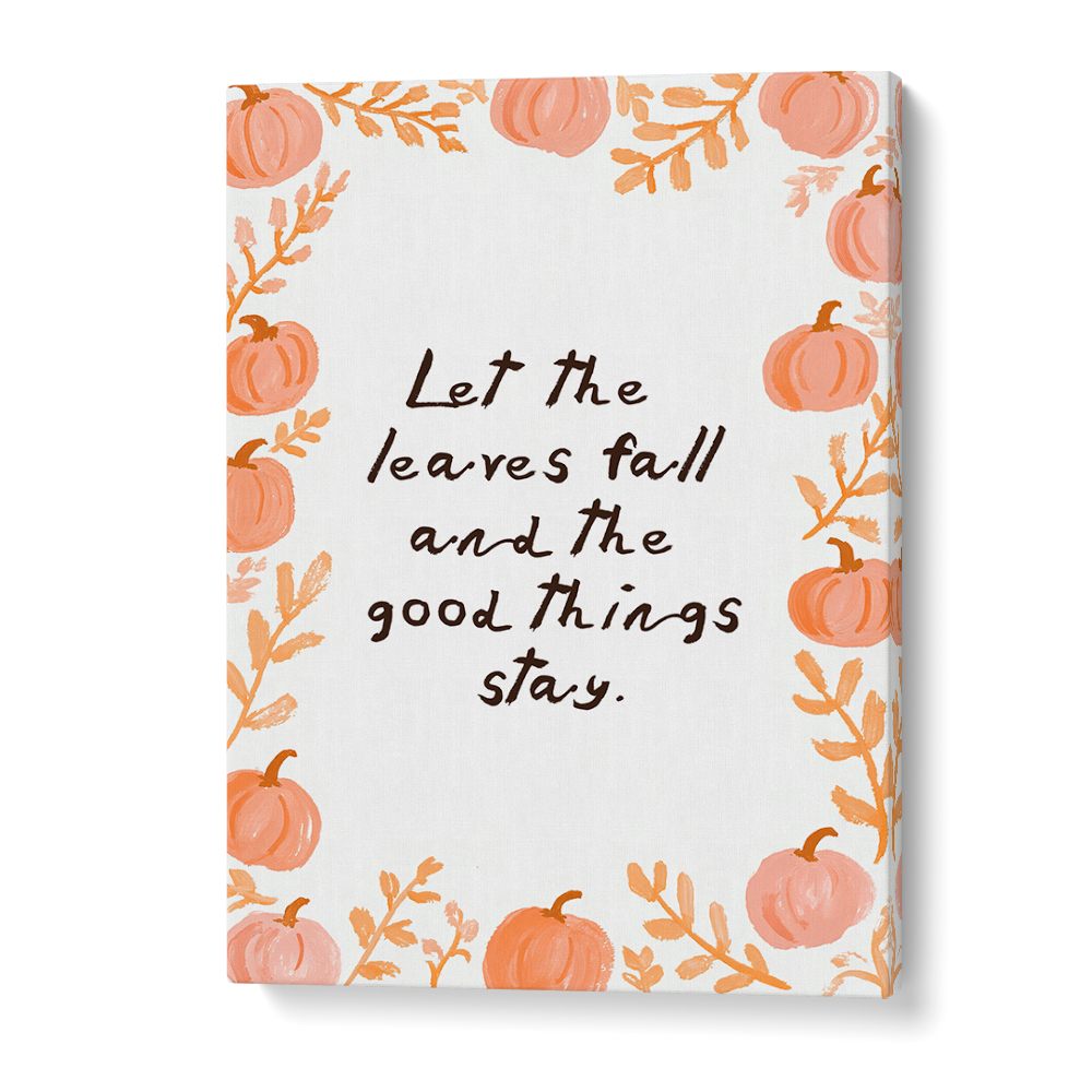 LET THE LEAVES FALL