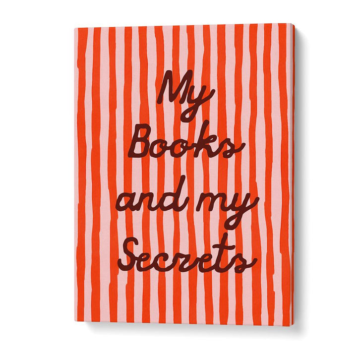 MY BOOKS MY SECRETS