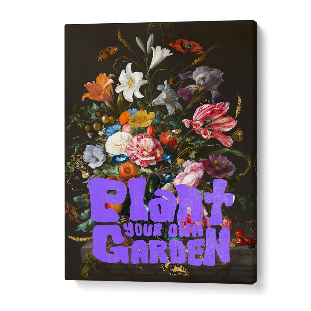 PLANT YOUR OWN GARDEN FLOWERS
