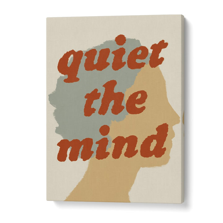 QUIET THE MIND PROFILE