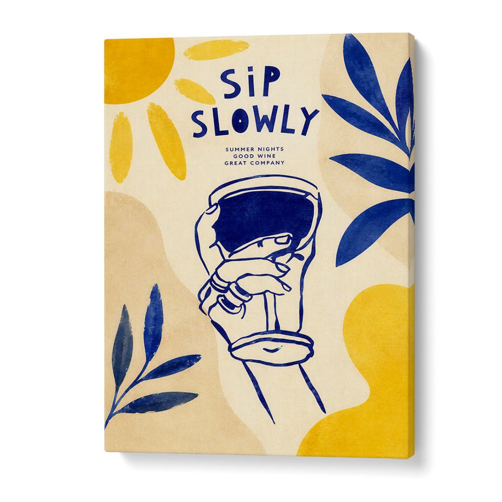 SIP SLOWLY SUMMER