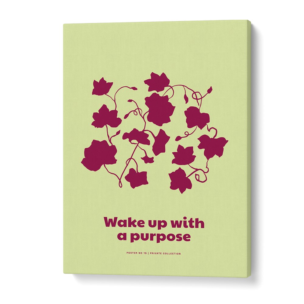 WAKE UP WITH A PURPOSE