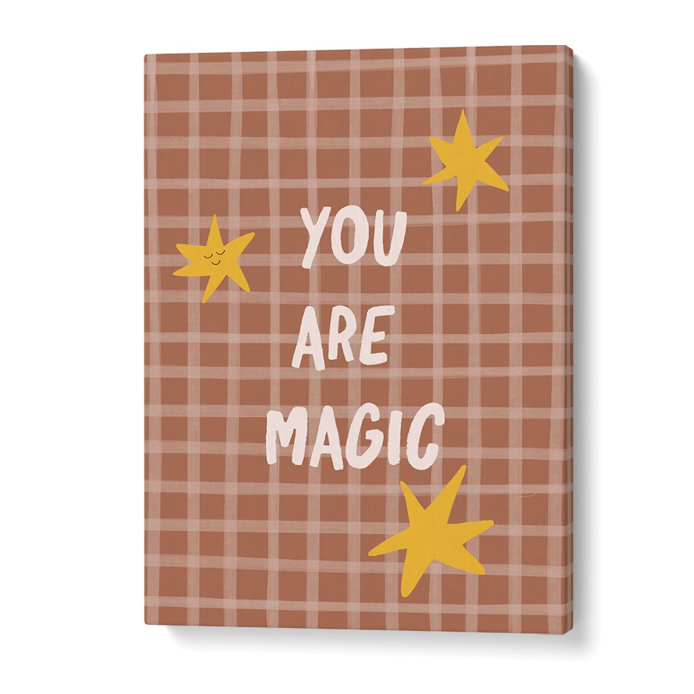 YOU ARE MAGIC