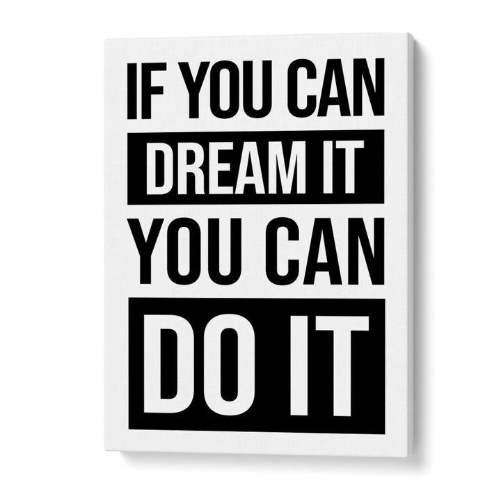 YOU CAN DO IT , QUOTES & TYPOGRAPHY POSTERS