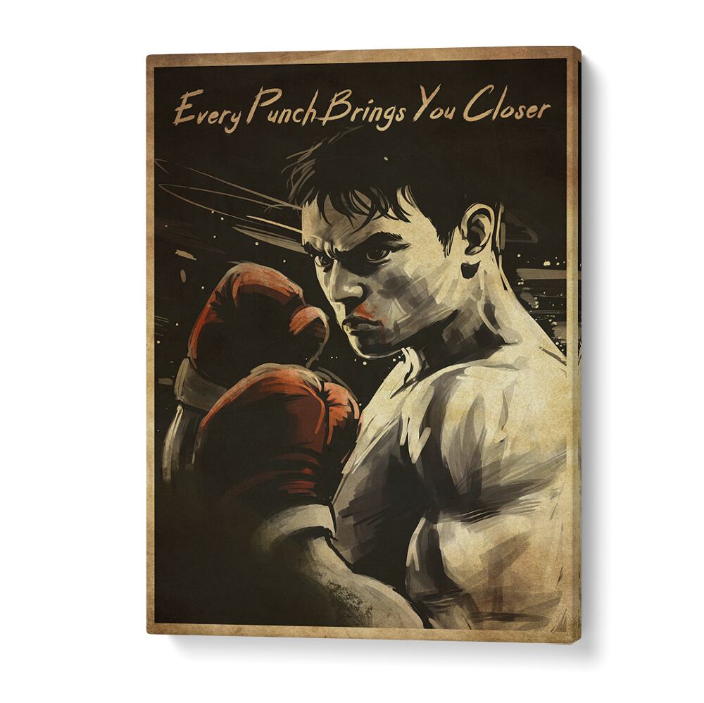 Every Punch Brings You Closer, quotes poster captures boxing spirit, inspiring your fitness journey at its finest.