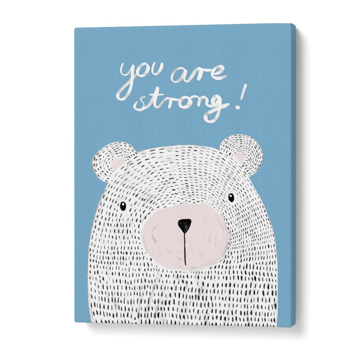 Motivational "YOU ARE STRONG" kids room painting featuring a cute bear, perfect for inspiring confidence.