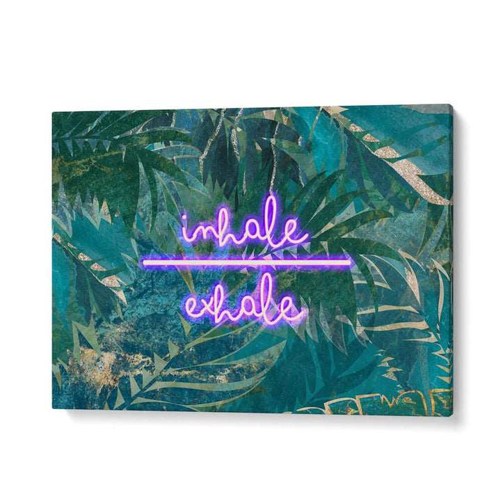 INHALE EXHALE BY SARAH MANOVSKI, QUOTES & TYPOGRAPHY POSTER