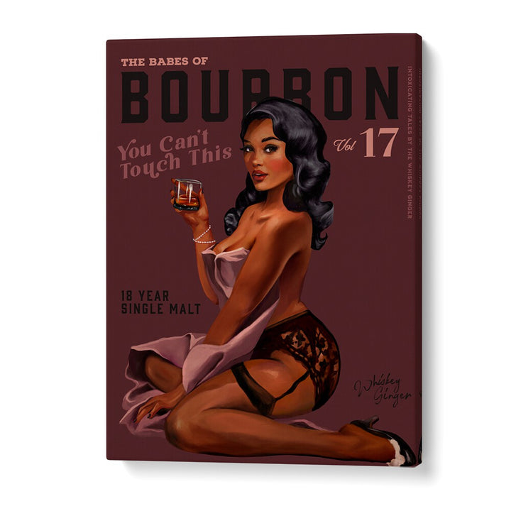 BABES OF BOURBON CANT TOUCH THIS SEXY RETRO PIN UP GIRL WHISKEY ART , BAR POSTERS