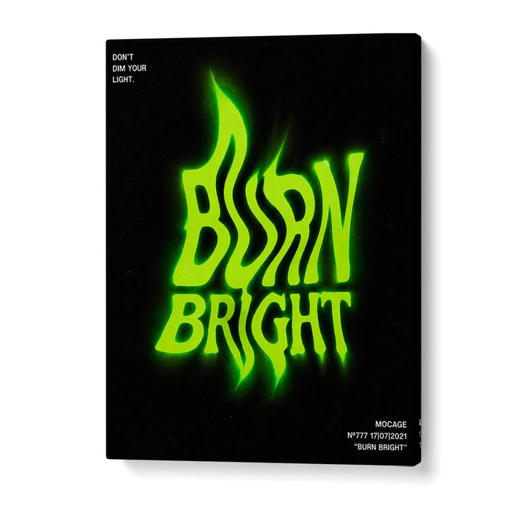 BURN BRIGHT