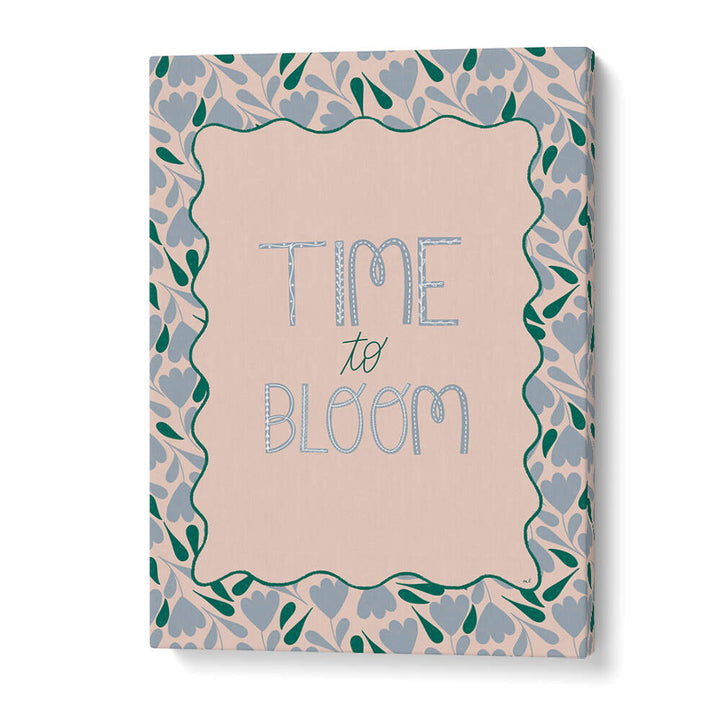 BLOOMING TIME , QUOTES & TYPOGRAPHY POSTERS