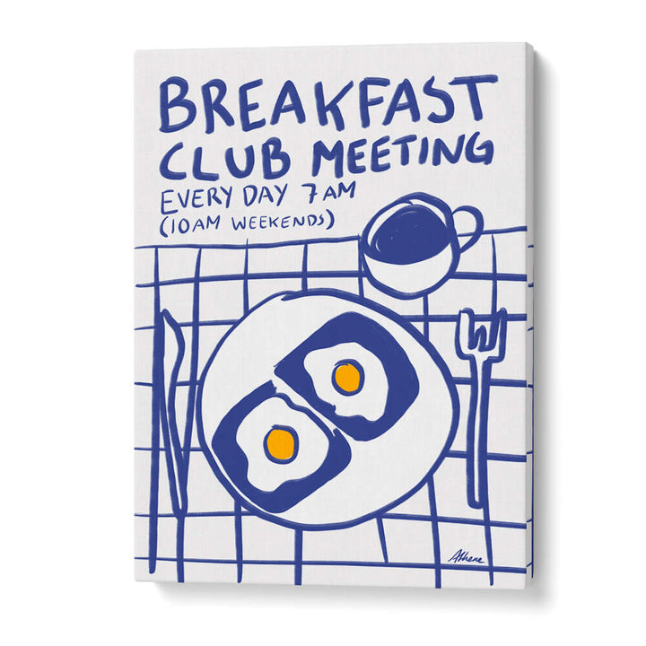 BREAKFAST CLUB MEETING , BAR & CAFE ART
