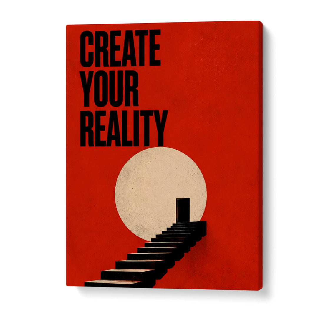 CREATE YOUR REALITY - III