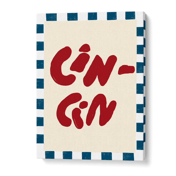 CINCIN XII , QUOTES & TYPOGRAPHY POSTERS