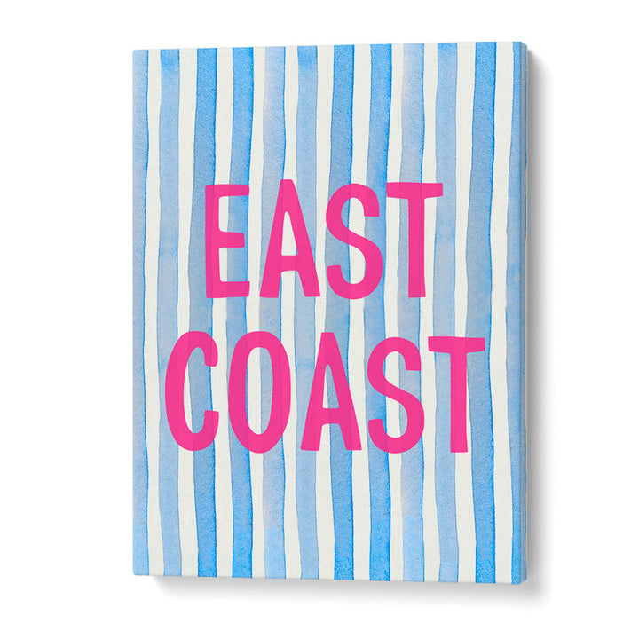 EAST COAST PINK , QUOTES & TYPOGRAPHY POSTERS