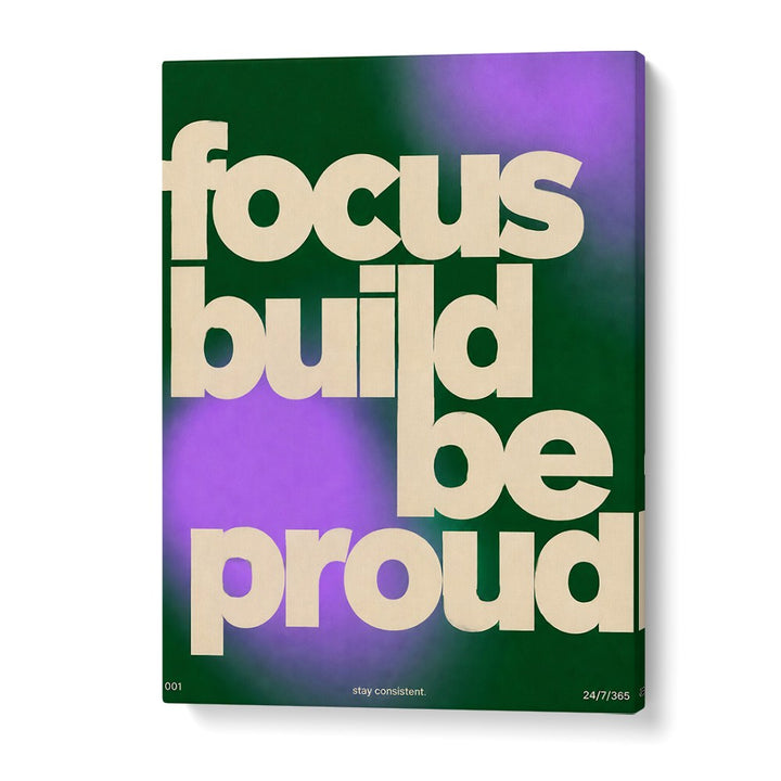 FOCUS BUILD BE PROUD