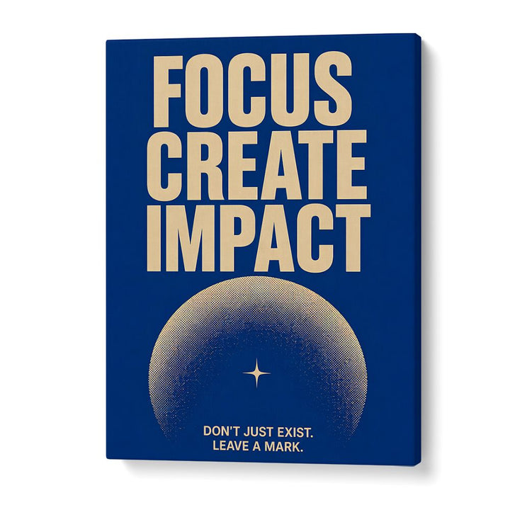 FOCUS CREATE IMPACT