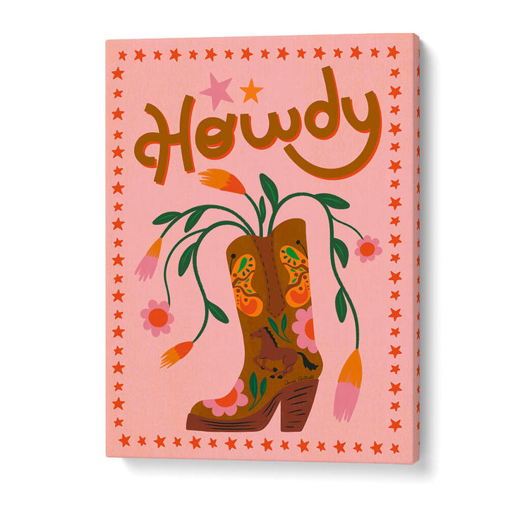 HOWDY , QUOTES & TYPOGRAPHY POSTERS