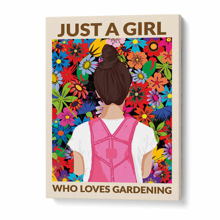 JUST A GIRL WHO LOVES GARDENING , QUOTES & TYPOGRAPHY POSTERS