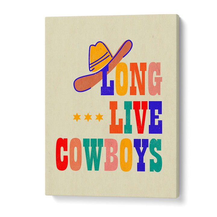 LONG LIVE COWBOYS