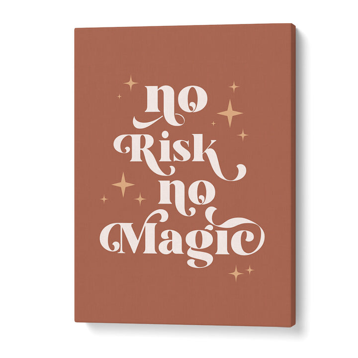 NO MAGIC , QUOTES & TYPOGRAPHY POSTERS
