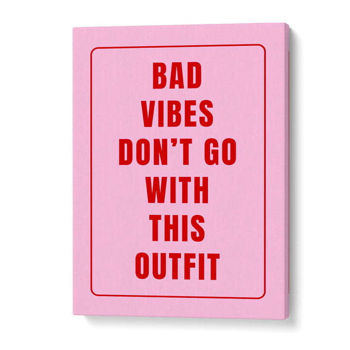 POSITIVE VIBE WARDROBE , QUOTES & TYPOGRAPHY POSTERS