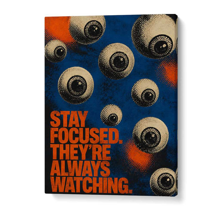STAY FOCUSED