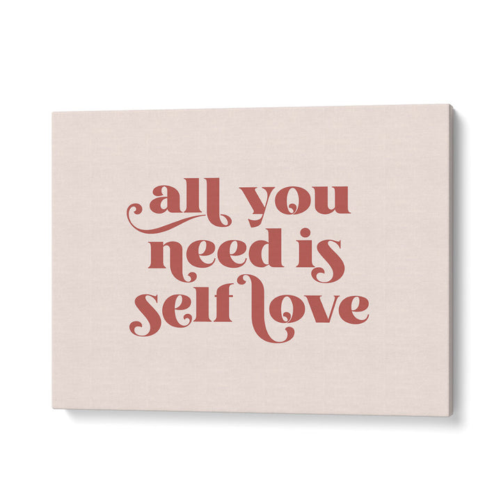 SELF LOVE II , QUOTES & TYPOGRAPHY POSTERS