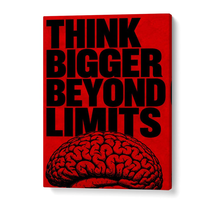 THINK BIGGER