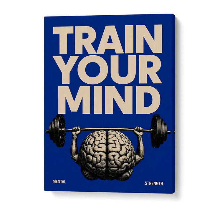TRAIN YOUR MIND