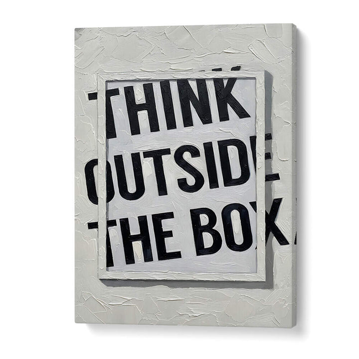 THINK OUTSIDE THE BOX