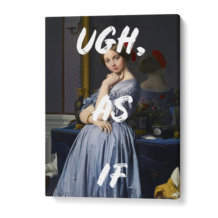 UGH AS IF WHITE , ALTERED ART PRINTS