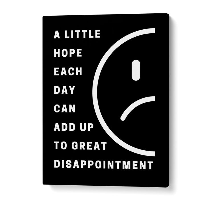 HOPE AND DISAPPOINTMENT